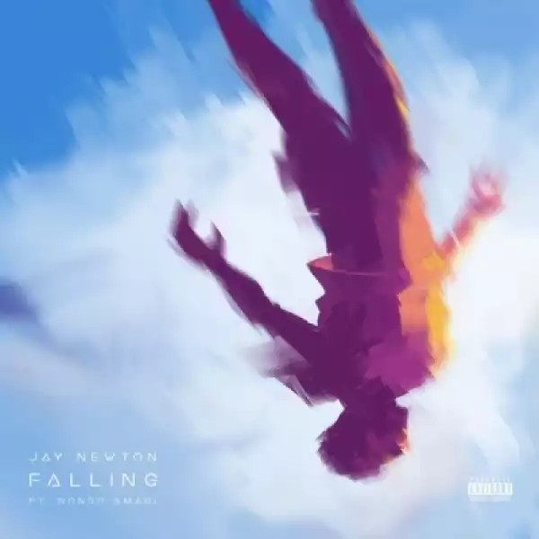 Jay Newton - Falling ft. Nonso Amadi